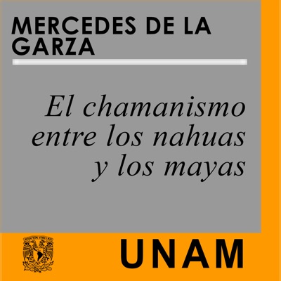 El chamanismo entre los nahuas y los mayas:UNAM