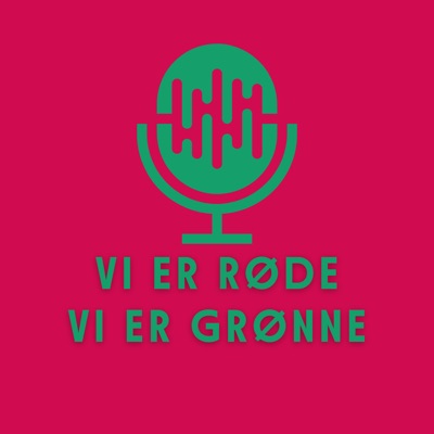 Vi er røde - vi er grønne