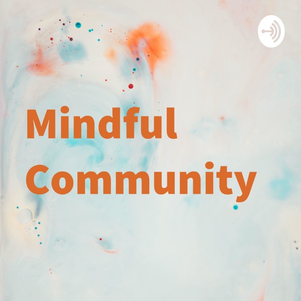Mindful Community