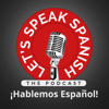 Let's Speak Spanish - Hablemos Español - letsspeakspanish.com