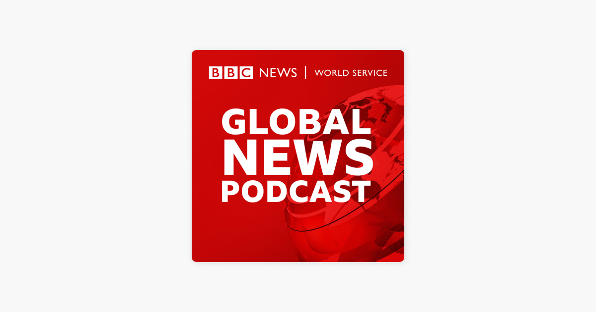 Apple Podcasts －《Global News Podcast》