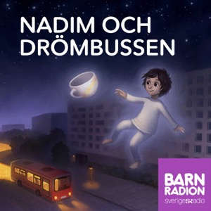 Nadim och drömbussen i Barnradion