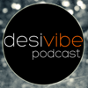 DesiVibe Music Podcast - DesiVibe.com