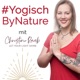 Yogisch By Nature mit Christine Raab