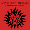 Monster Of The Week: A Supernatural Podcast - Jeremy Greer