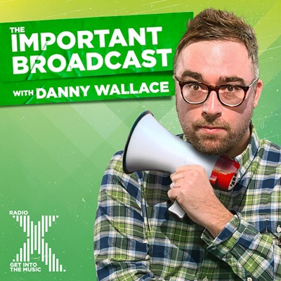 Danny Wallace's Important Broadcast