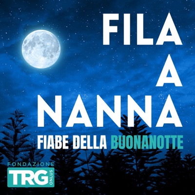 FILA A NANNA! - Fiabe della Buonanotte FILA A NANNA! - Fiabe della Buonanotte
