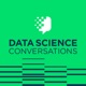 Data Science Conversations