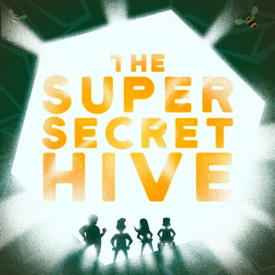 The Super Secret Hive