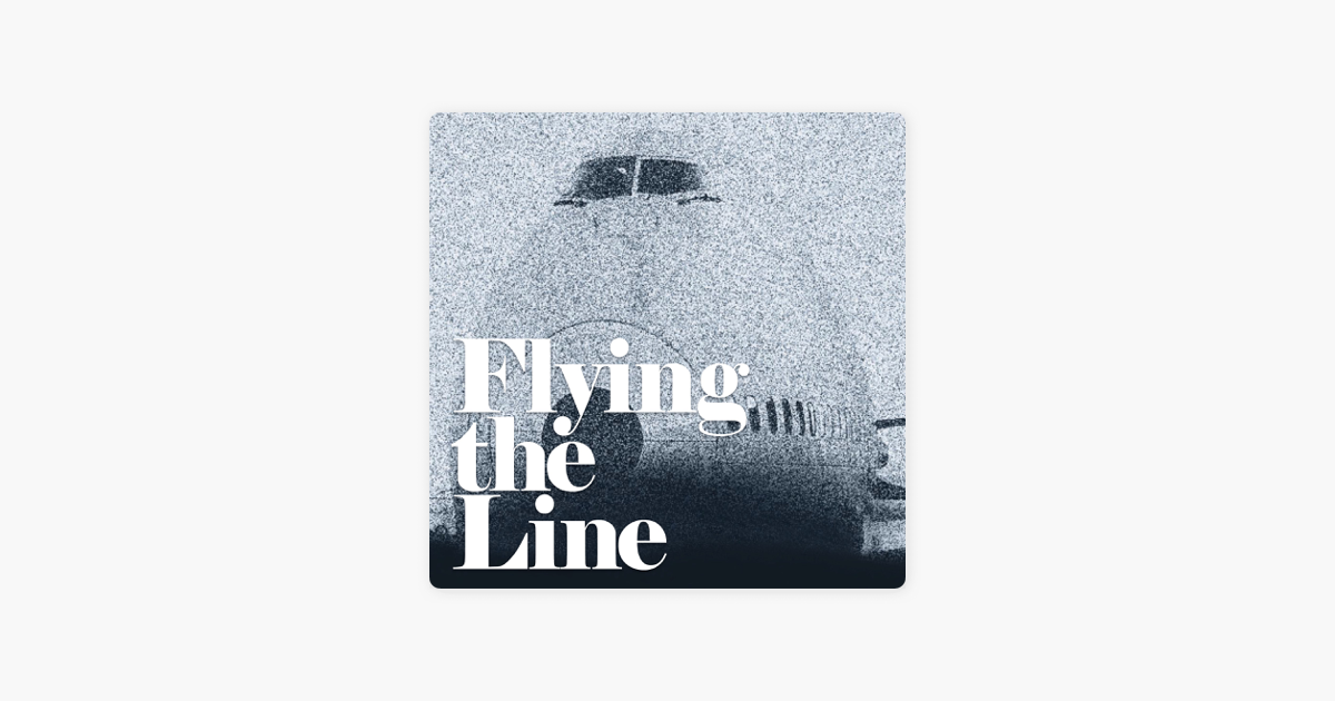 Flying the Line on Apple Podcasts