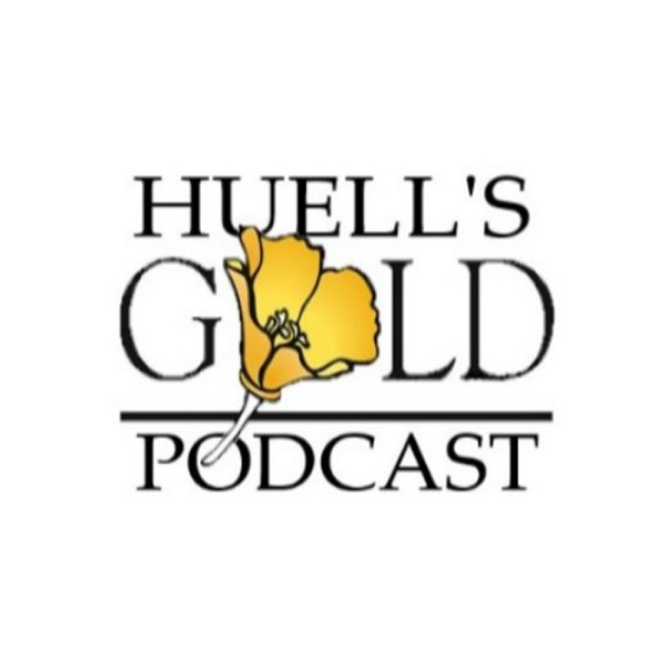 Huell's Gold Podcast