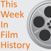 This Week In Film History