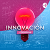 El Podcast de Innovación - Idearia Lab
