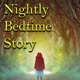 Nightly Bedtime Story Podcast