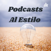 Podcasts Al Estilo - Tony Sanchez