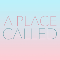 A Place Called podcast