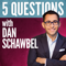 5 Questions with Dan Schawbel