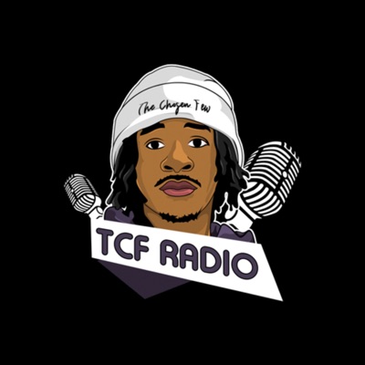 TCF RADIO:Zay from The Chosen Few