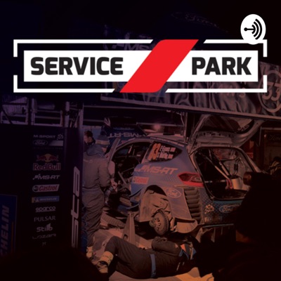 Service Park - Rally Podcast Service Park - Rally Podcast