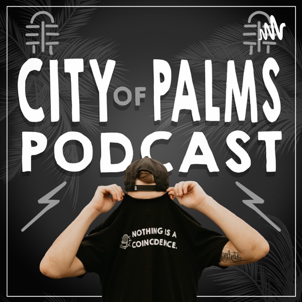 City of Palms Podcast Artwork