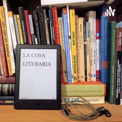 La Cosa Literaria T2 E2 - Charla con Verónica Bazzo