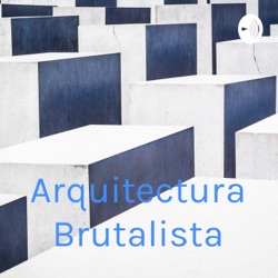 Arquitectura Brutalista