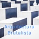 Arquitectura Brutalista