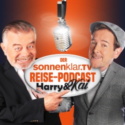 sonnenklar.TV Reise-Podcast mit Kai Pätzmann und Harry Wijnvoord