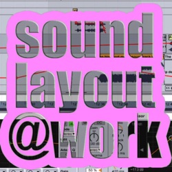 Soundlayout@work