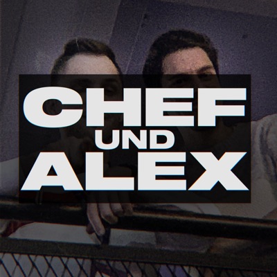 Chef und Alex