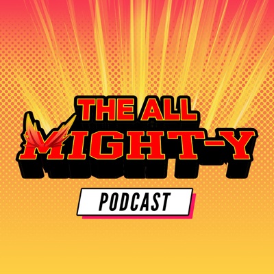 All Might-Y: A My Hero Academia Podcast All Might-Y: A My Hero Academia Podcast