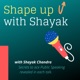 Shape up with Shayak