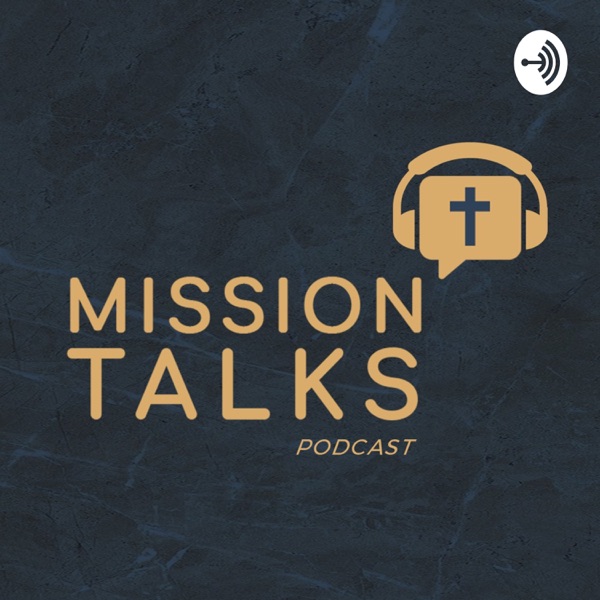 Mission Talks