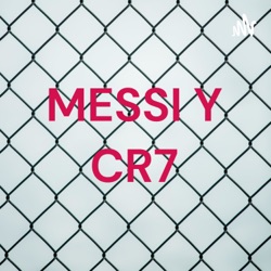 MESSI Y CR7