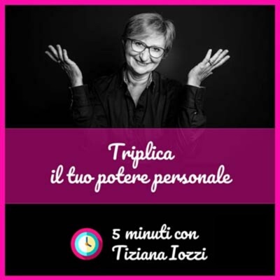 Triplica il tuo potere personale