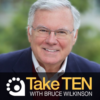 Take TEN with Bruce Wilkinson:Teach Every Nation: Bruce Wilkinson