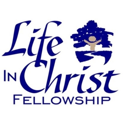 Life in Christ Fellowship
