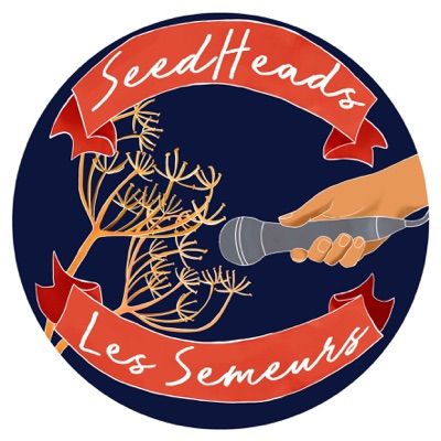 SeedHeads / Les Semeurs SeedHeads / Les Semeurs
