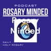 RosaryMinded Daily Rosary Podcast - Rosary Minded