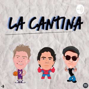 La Cantina Podcast