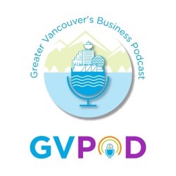 GVPOD - Greater Vancouver's Business Podcast