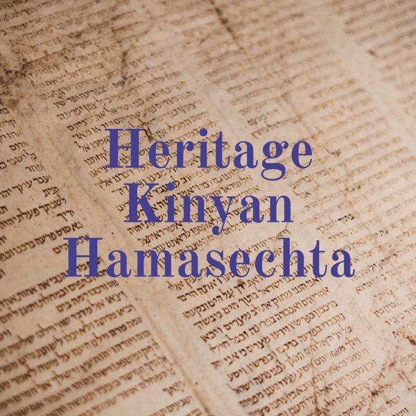 Heritage Kinyan Hamasechta