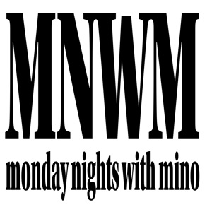 Monday Nights With Mino