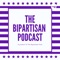 The Bipartisan Podcast