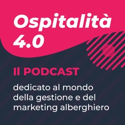 Ep.250 - They'll Never Stop Ospitalità 4.0