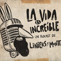 LVEI S02E14. Liniers y Montt hablan de fobias, fobias, fobias y una que otra filia.