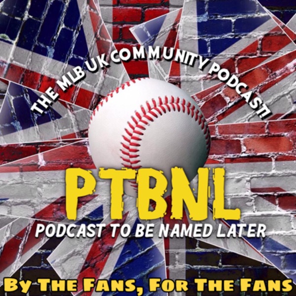 MLB UK Community: PTBNL