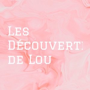 Les Découvertes de Lou