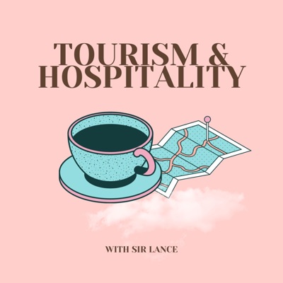 Tourism and Hospitality Tourism and Hospitality
