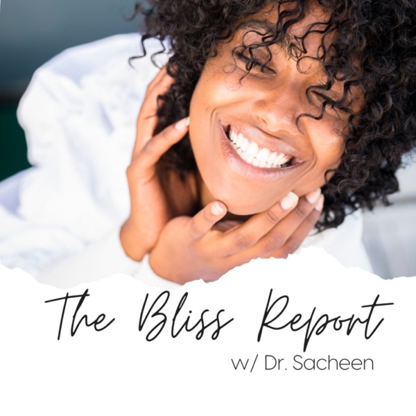 The Bliss Report